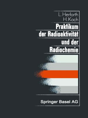 cover image of Praktikum der Radioaktivität und der Radiochemie